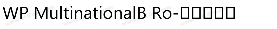 WP MultinationalB Ro字体转换